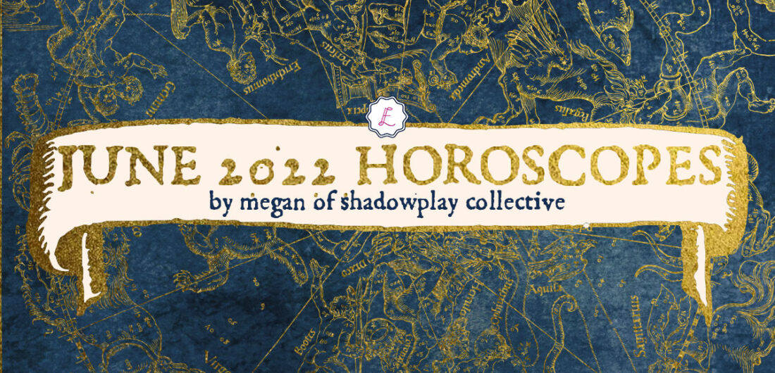 June 2022 Horoscope