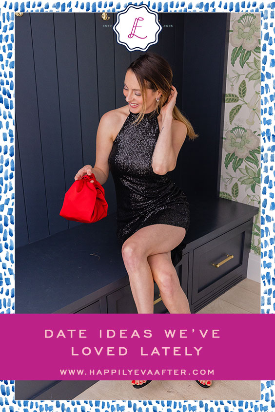 Brenda Mierish shares her date ideas we've loved lately